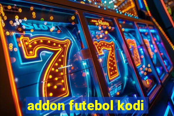 addon futebol kodi